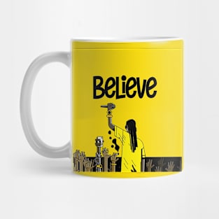 believe Mug